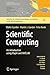 Scientific Computing - An Introduction using Maple and MATLAB by Walter Gander