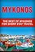 Mykonos: The Best Of Mykono...