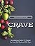 CRAVE: A Psalm 119 Study Guide: Developing a Psalm 119 Hunger for God, His Word and His Ways