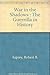 War in the Shadows : The Guerrilla in History