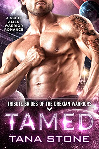 Tamed (Tribute Brides of the Drexian Warriors #1)