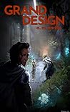 Grand Design by A.M. Parilla