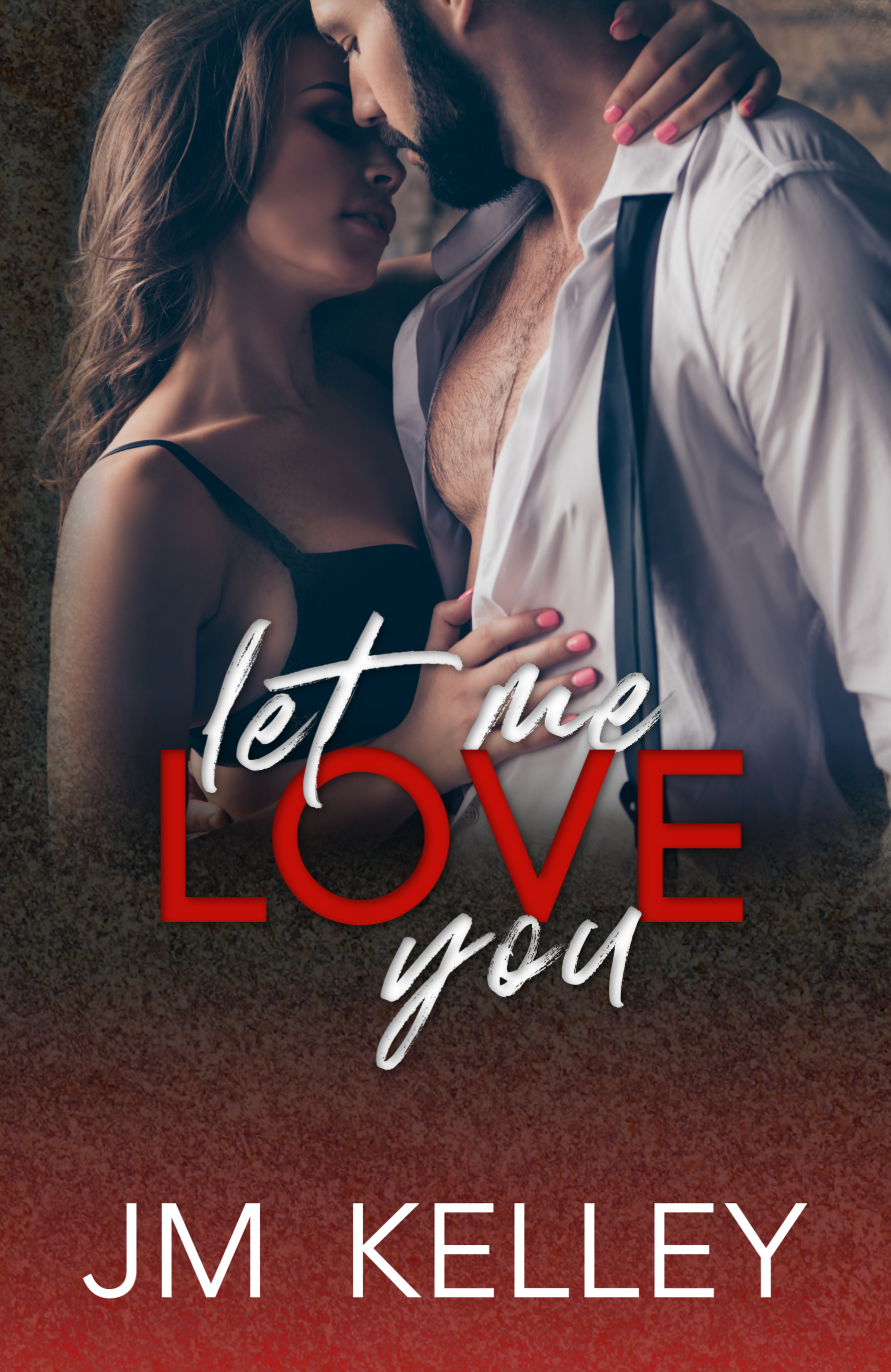 Let Me Love You (Love You Series #1)
