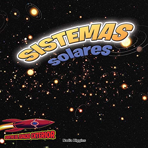 Sistemas solares: Planetas, estrellas y órbitas: Solar Systems: Planets, Stars, and Orbits (Inside Outer Space)