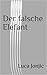 Der falsche Elefant