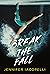 Break the Fall by Jennifer Iacopelli