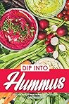 Dip into Hummus: ...