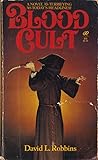 Blood Cult by David Robbins Blood Cult by David Robbins