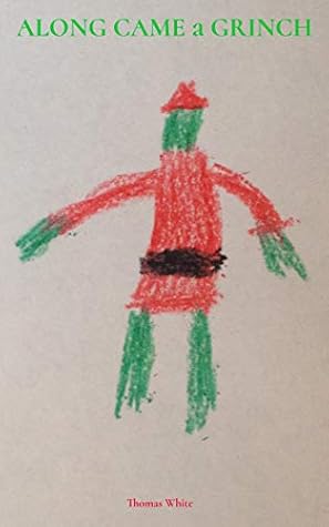 Along Came a Grinch (Thomas Knight Book 2)