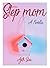 Step Mom: A Novella