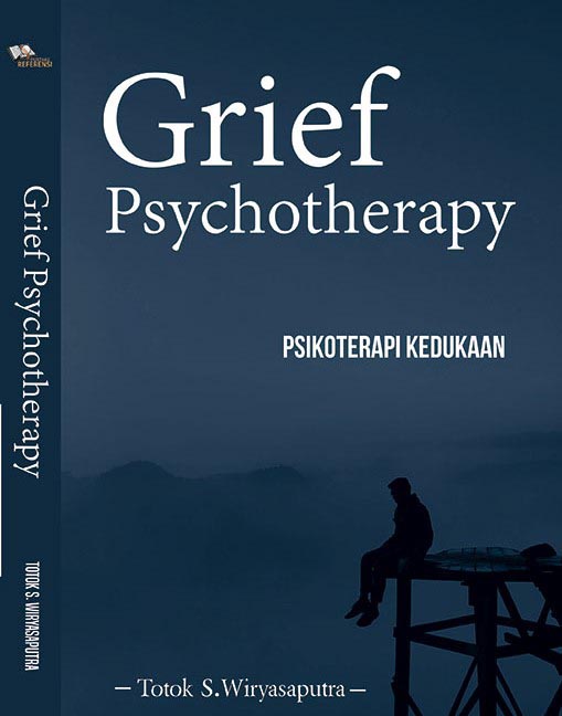 Grief Psychotherapy: Psikoterapi Kedukaan (Paperback)