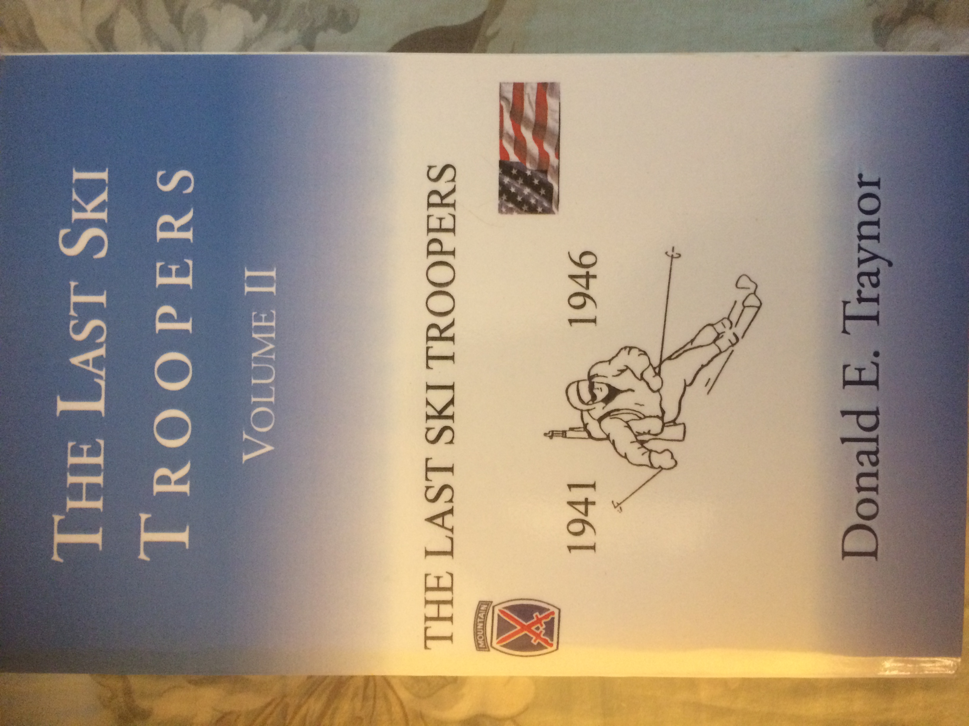The Last Ski Troopers Volume II (Paperback)