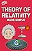Theory of Relativity Made S...