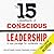 The 15 Commitments of Conscious Leadership by Jim Dethmer