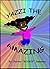 YAZZI THE AMAZING