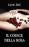 Il codice Della Rosa Il codice Della Rosa