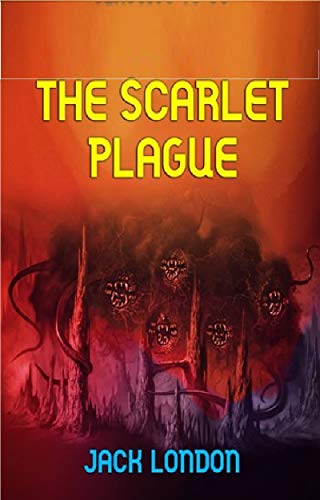 The Scarlet Plague