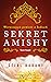 Sekret Amishy by Sejal Badani