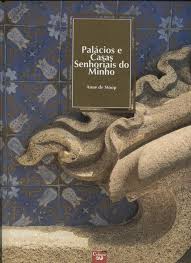Palácios e Casas Senhoriais do Minho (Hardcover)