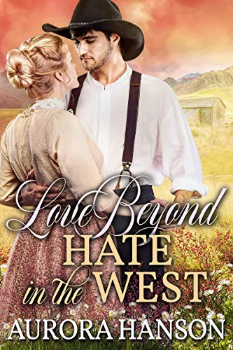 Love Beyond Hate in the West (Kindle Edition)