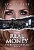Real Money (The Bloodline S...