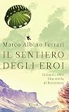 Il sentiero degli eroi Il sentiero degli eroi