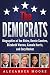The Democrats: Biographies ...