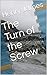 The Turn of the Screw
