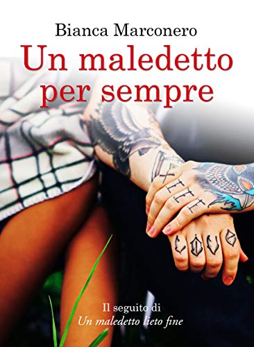 Un maledetto per sempre (Kindle Edition)