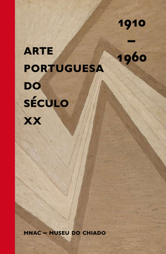 Arte Portuguesa do Século XX 1910-1960 (Hardcover)