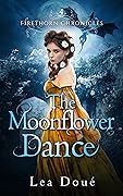 The Moonflower Dance