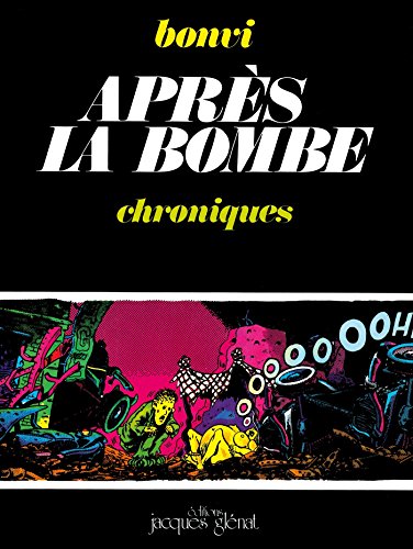 Après la bombe Tome 1 : Patrimoine Glénat 1 (Kindle Edition)