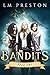 Bandits (Bandits, #1)