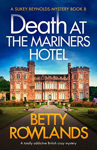 Death at the Mariners Hotel (Sukey Reynolds #8)
