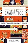 Esto lo cambia todo by Jaquelle Crowe Ferris