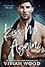 Kiss Me Again (Sinfully Rich, #4)