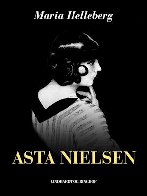 Asta Nielsen (Kindle Edition)