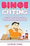 Binge Eating: A B...