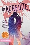 #Acredite by Eliane Quintella