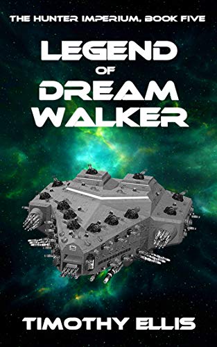 Legend of Dreamwalker (The Hunter Imperium, #5)