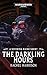 The Darkling Hours