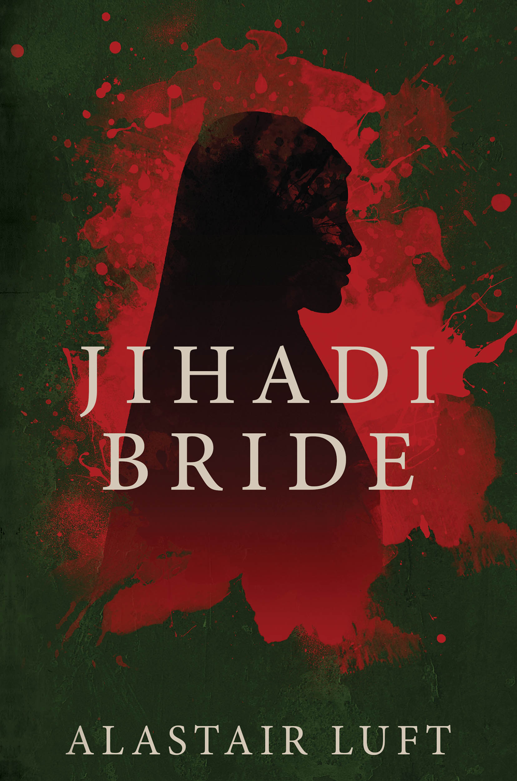 Jihadi Bride (Kindle Edition)