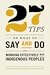 27 Tips on What to Say and Do When Working Effectively With I... by Bob Joseph