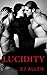 Lucidity (The Lucidity Tril...