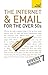 The Internet and Email For ...