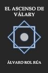 El ascenso de Válary