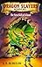 Dragon Slayers' Academy : T...