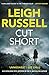 Cut Short (DI Geraldine Steel, #1)