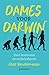 Dames voor Darwin, Over feminisme en evolutietheorie by Griet Vandermassen