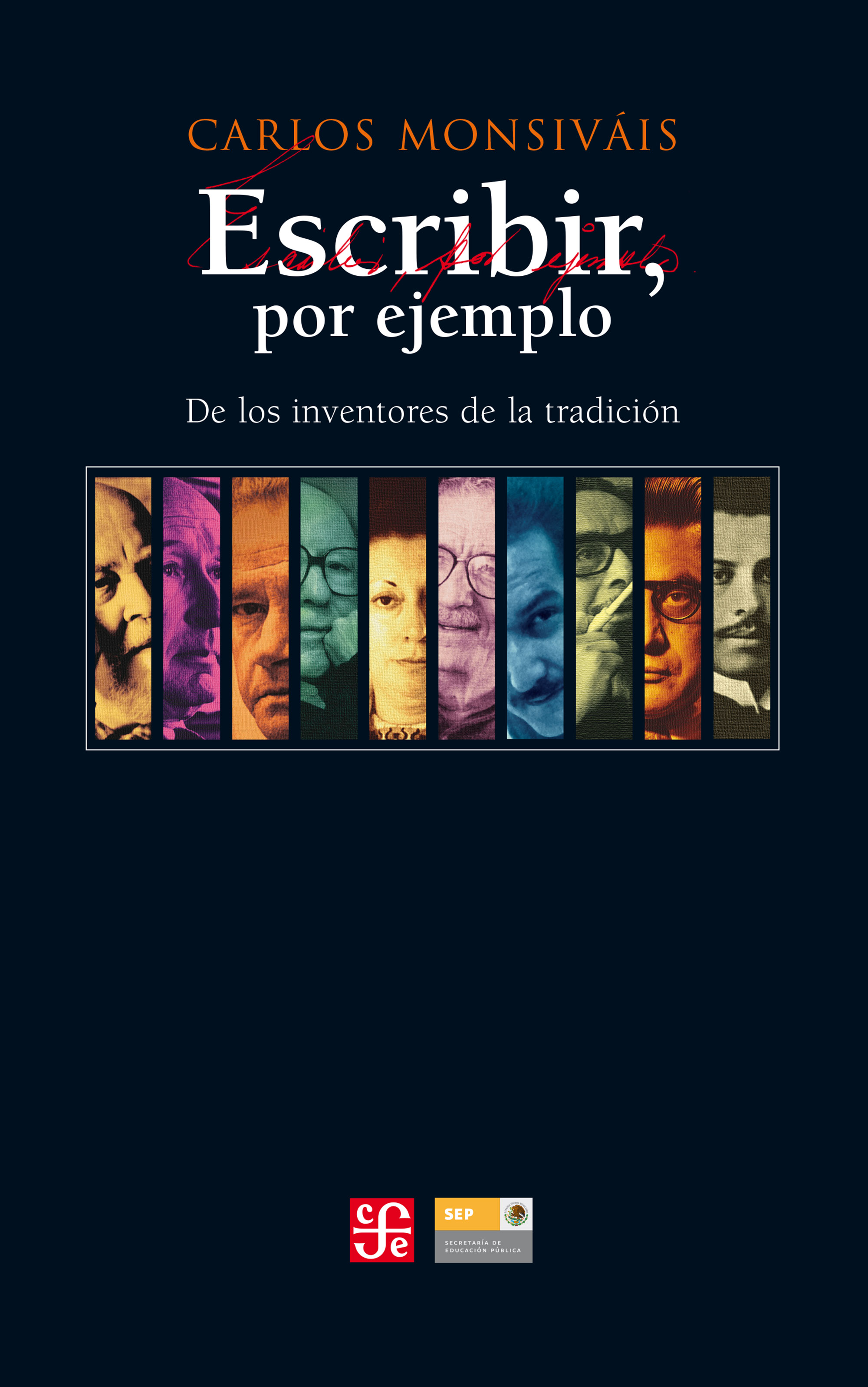 Escribir, por ejemplo. De los escritores de la tradicion